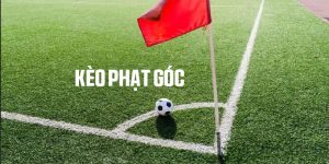 Kèo Phạt Góc – Từ A Đến Z Thông Tin Quan Trọng Cho Người Mới